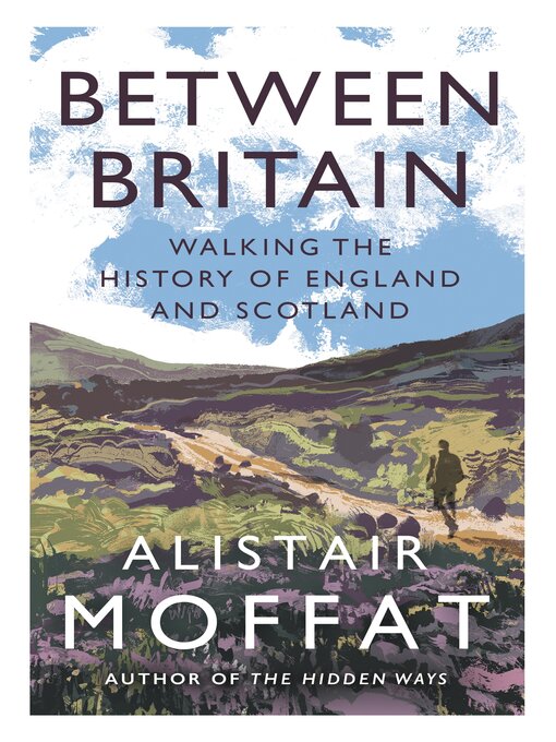 Title details for Between Britain by Alistair Moffat - Available